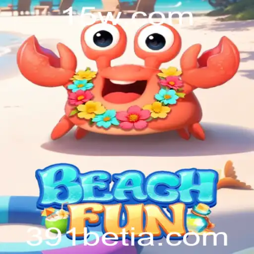 Explorando BeachFun: Uma Nova Experiência de Jogo com 391bet