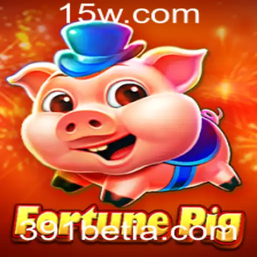 FortunePig: Um Mergulho no Fascinante Mundo do Jogo 391bet