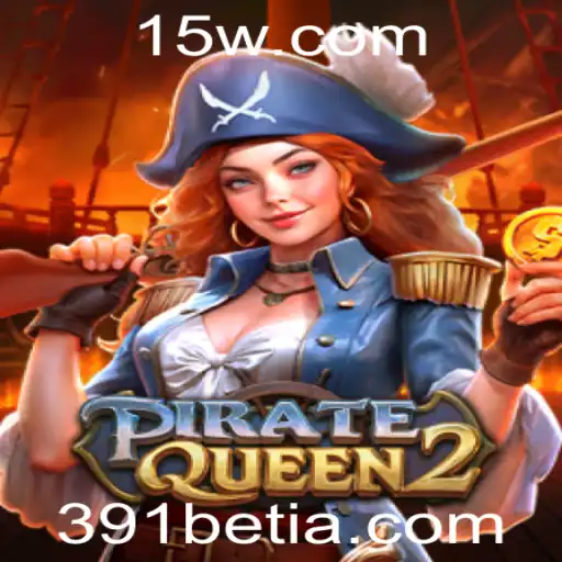 Explorando as Aventuras de PirateQueen2 no Universo 391bet